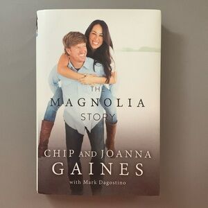 The Magnolia Story by Chip and Joanna Gaines